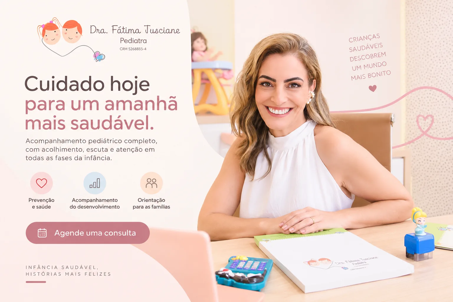 Dra. Fátima Jusciane em seu consultório, com mensagem sobre acompanhamento pediátrico